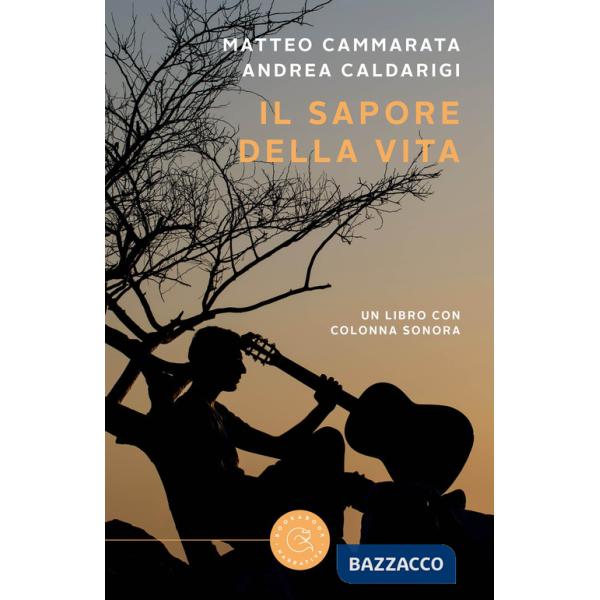 Sapore della vita. Con canzoni scaricabili con QR code (Il)