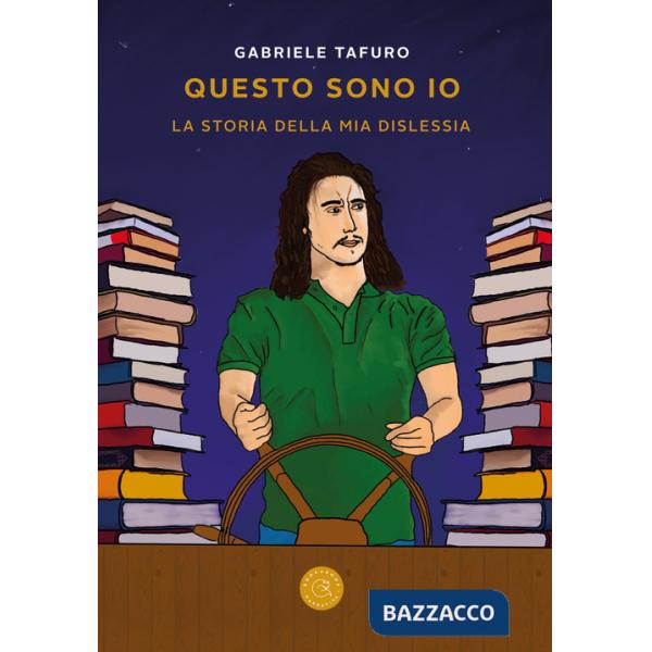 Questo sono io. La storia della mia dislessia