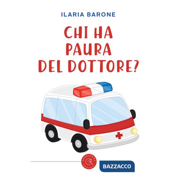 Chi ha paura del dottore?