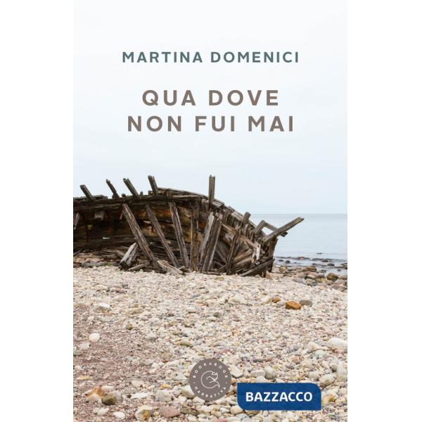 Qua dove non fui mai