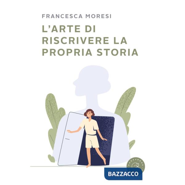 Arte di riscrivere la propria storia (L')