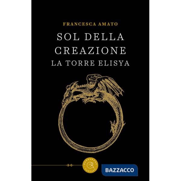 Sol della Creazione. La Torre Elisya