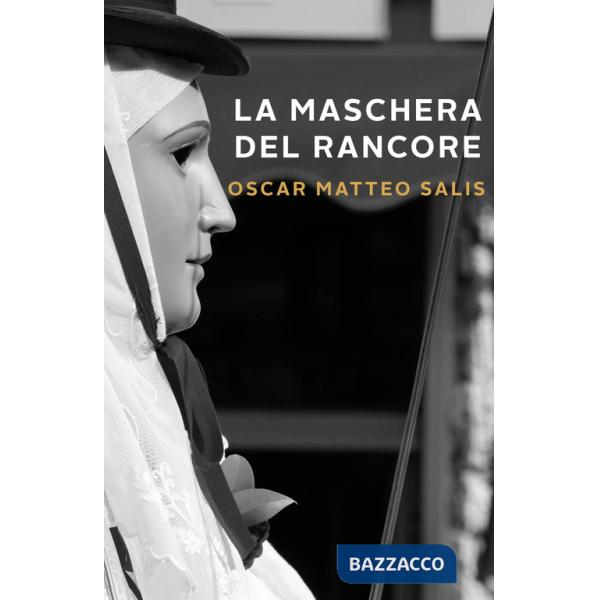 Maschera del rancore (La)