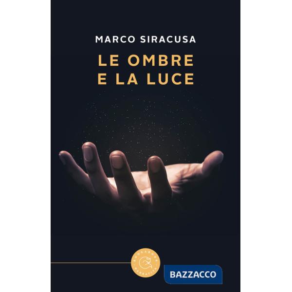 Ombre e la luce (Le)