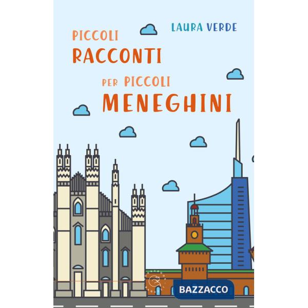 Piccoli racconti per piccoli Meneghini