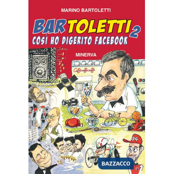 Bar Toletti 2. Così ho digerito Facebook
