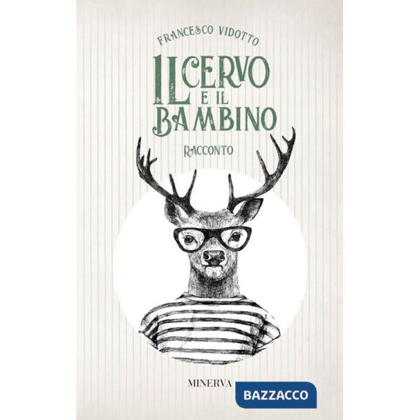 Cervo e il bambino (Il)