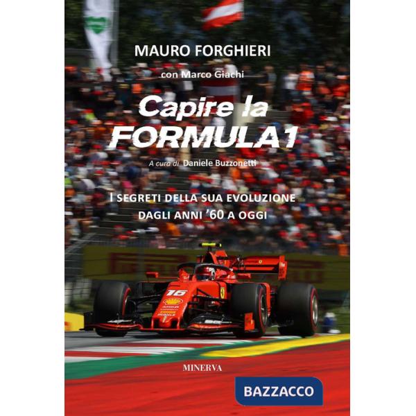 Capire la Formula 1. Dal '60 alla rivoluzione 2022