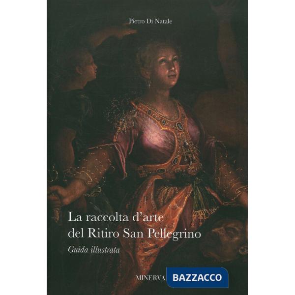Raccolta d'arte del Ritiro San Pellegrino (La)