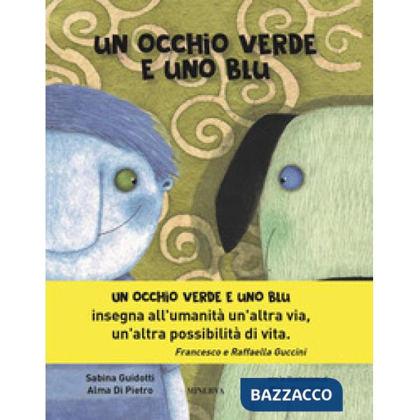 Occhio verde e uno blu (Un)