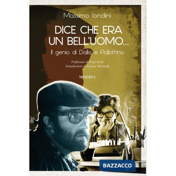 Dice che era un bell'uomo... Il genio di Dalla e Pallottino