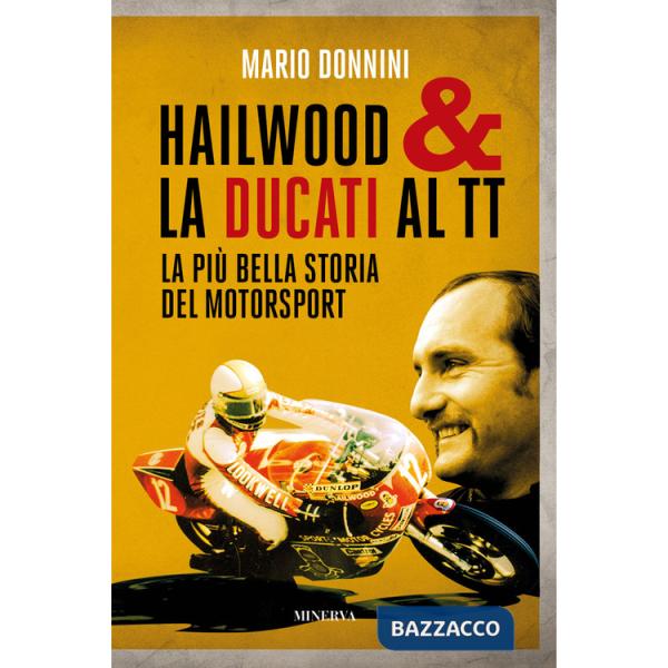 Hailwood & la Ducati al TT. La più bella storia del motorsport