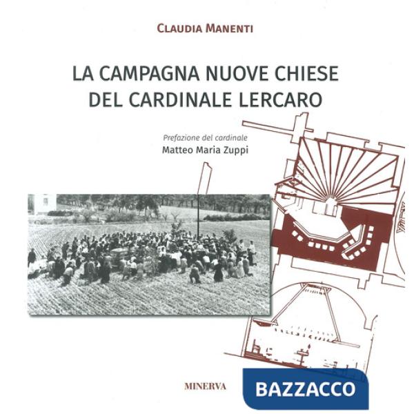 «Campagna Nuove Chiese» del cardinale Lercaro (La)