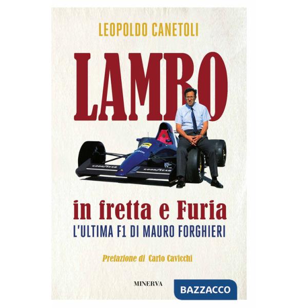 Lambo in fretta e Furia. L'ultima F1 di Mauro Forghieri