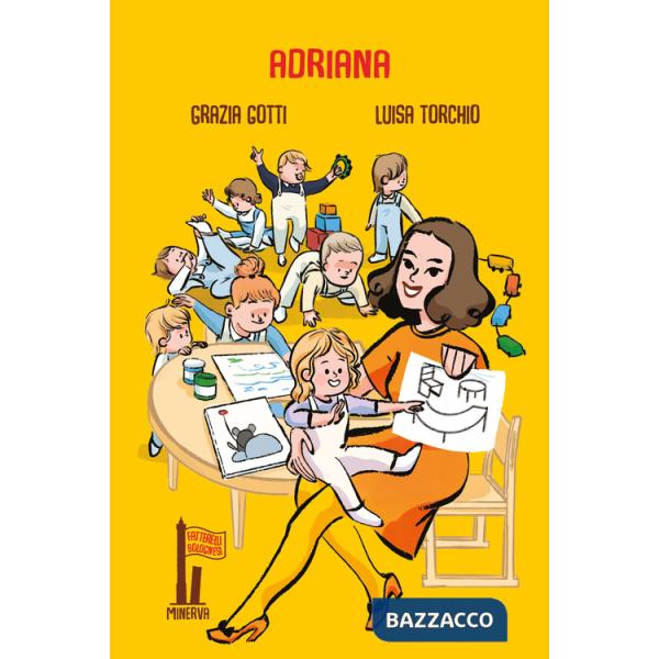 Adriana. Una donna di passione e azione: Adriana Lodi