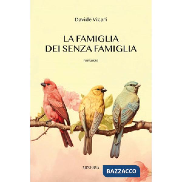 Famiglia dei senza famiglia (La)