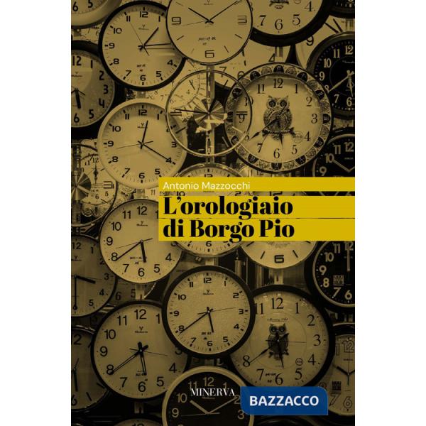 Orologiaio di Borgo Pio (L')