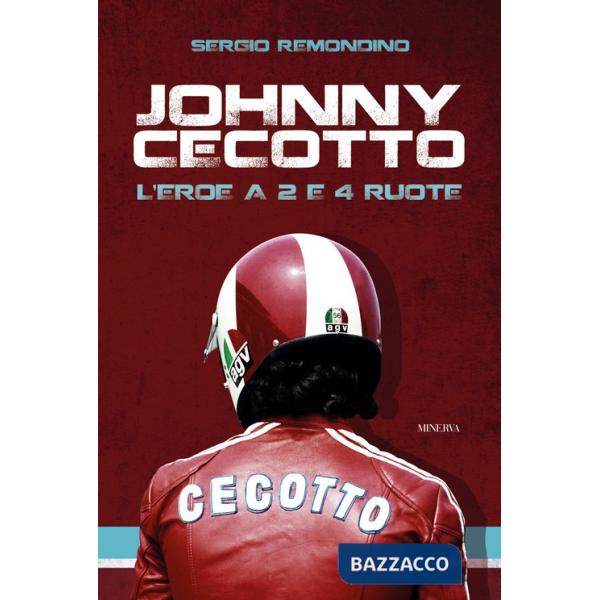 Johnny Cecotto. L'eroe a 2 e 4 ruote