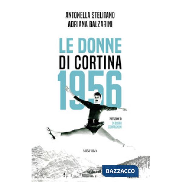 Donne di Cortina 1956 (Le)
