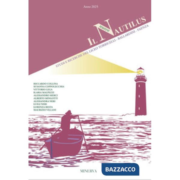 Nuovo Nautilus. Nautilus. Studi e ricerche del Liceo Torricelli-Ballardini-Faenza (2025) (Il)