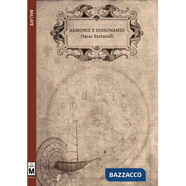 Armonie e dissonanze. Ediz. integrale