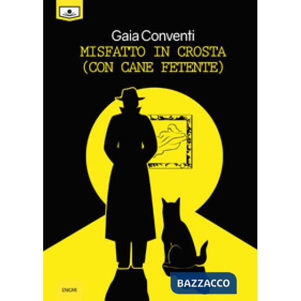 Misfatto in crosta (con cane fetente)