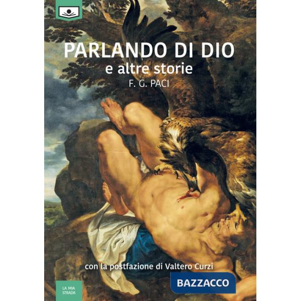 Parlando di Dio e altre storie