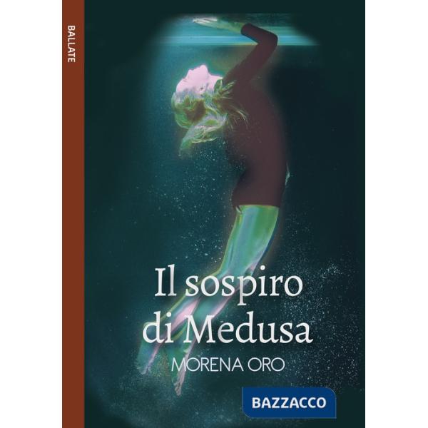 Sospiro di Medusa (Il)