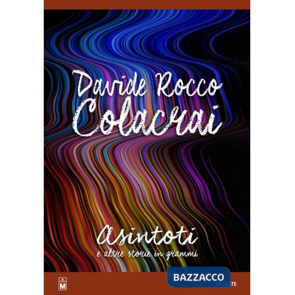 Asintoti e altre storie in grammi