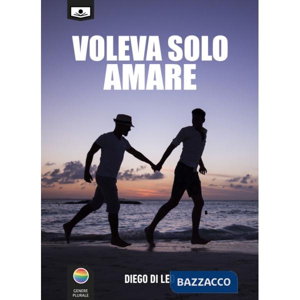 Voleva solo amare. Ediz. integrale