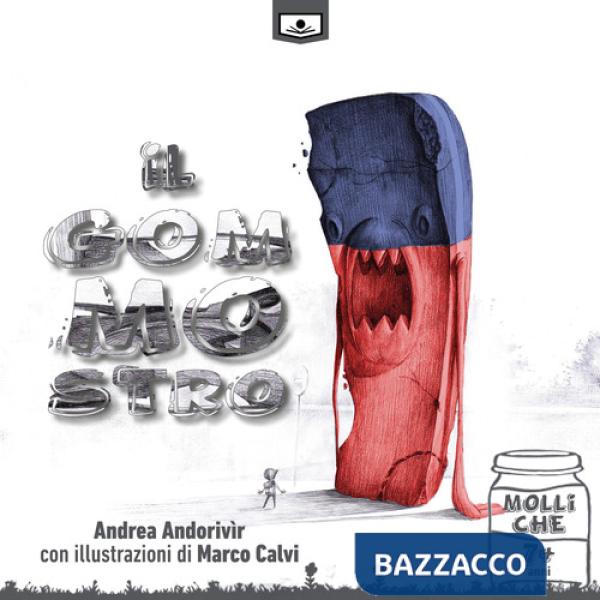 Gommostro. Ediz. integrale (Il)