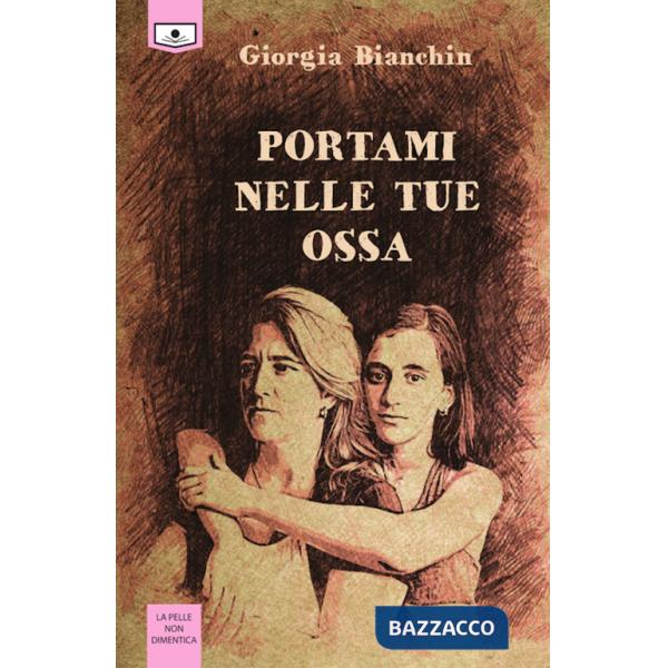 Portami nelle tue ossa. Ediz. integrale