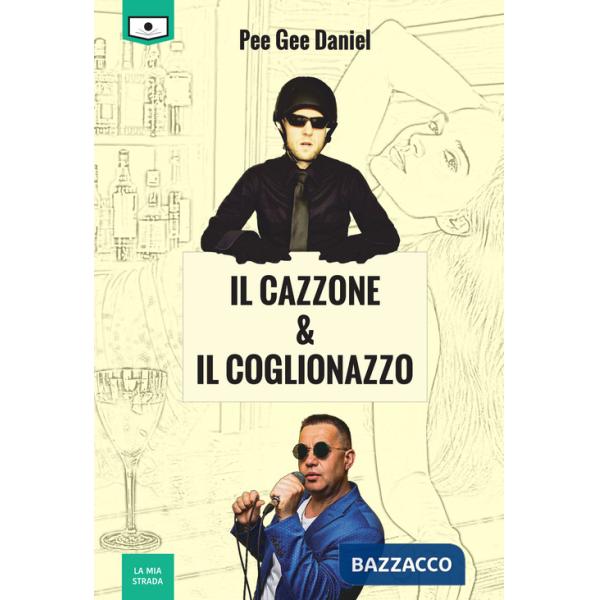 Cazzone & il coglionazzo (Il)