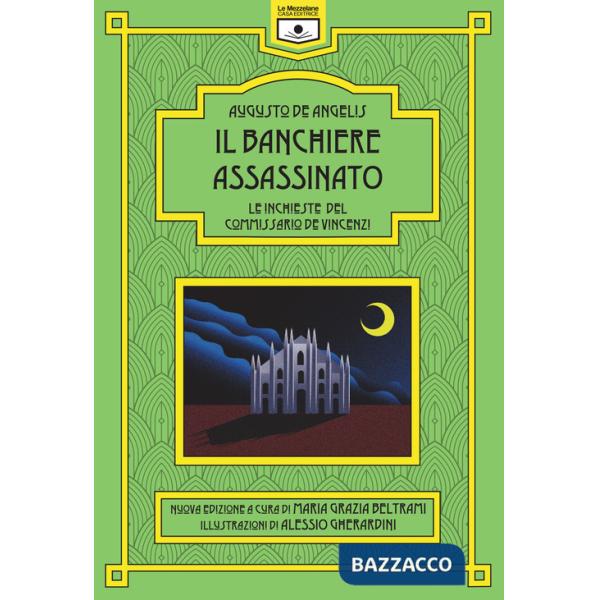 Banchiere assassinato. Le inchieste del commissario De Vincenzi (Il)