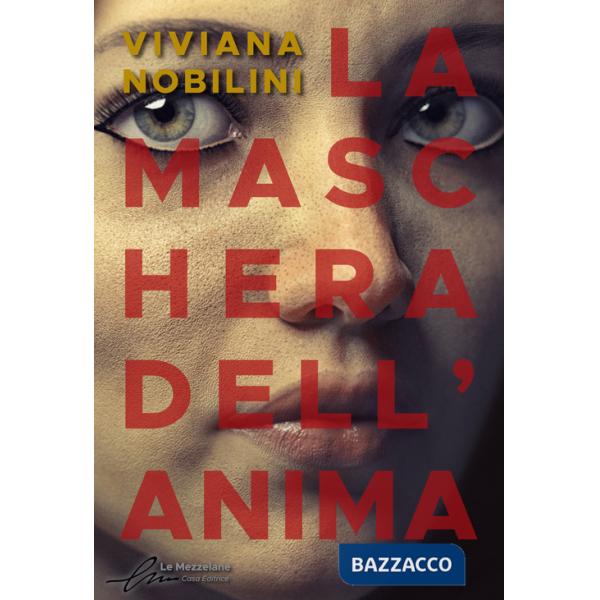 Maschera dell'anima (La)