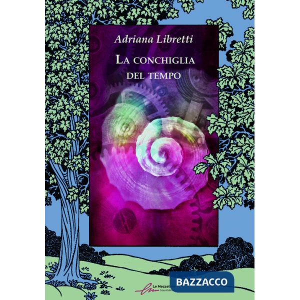 Conchiglia del tempo (La)