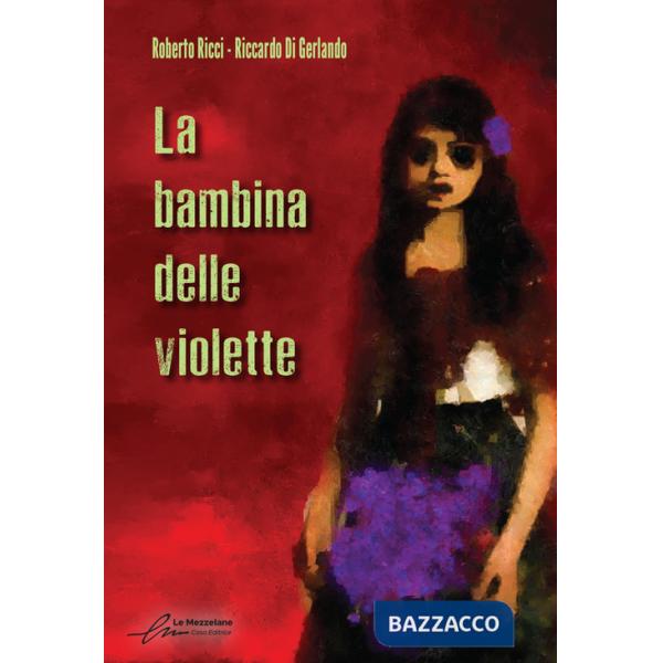 Bambina delle violette. Ediz. integrale (La)