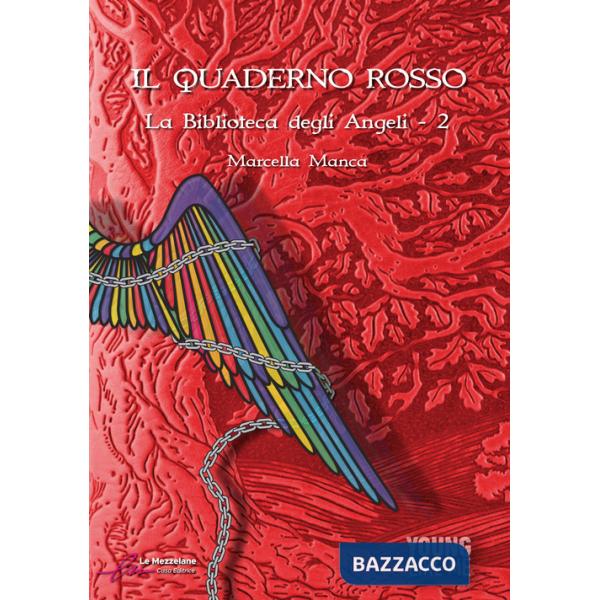 Quaderno rosso. La biblioteca degli angeli (Il). Vol. 2