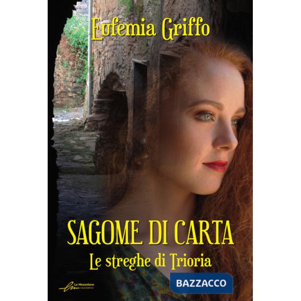 Sagome di carta. Le streghe di Triora. Ediz. integrale