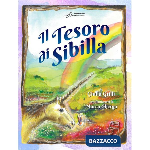 Tesoro di Sibilla. Ediz. illustrata (Il)
