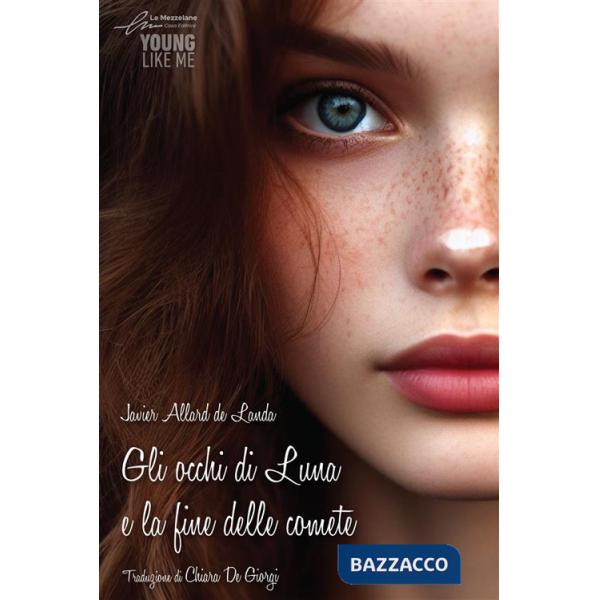 Occhi di luna e la fine delle comete (Gli)