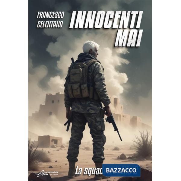 Innocenti mai. La squadra di Elia. Vol. 2