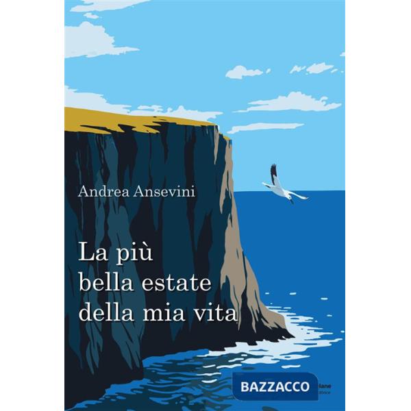 Più bella estate della mia vita. Ediz. integrale (La)