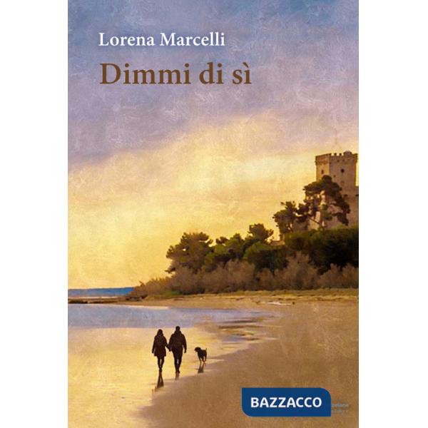 Dimmi di sì. Ediz. integrale