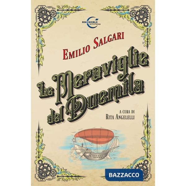 Meraviglie del Duemila. Ediz. illustrata (Le)