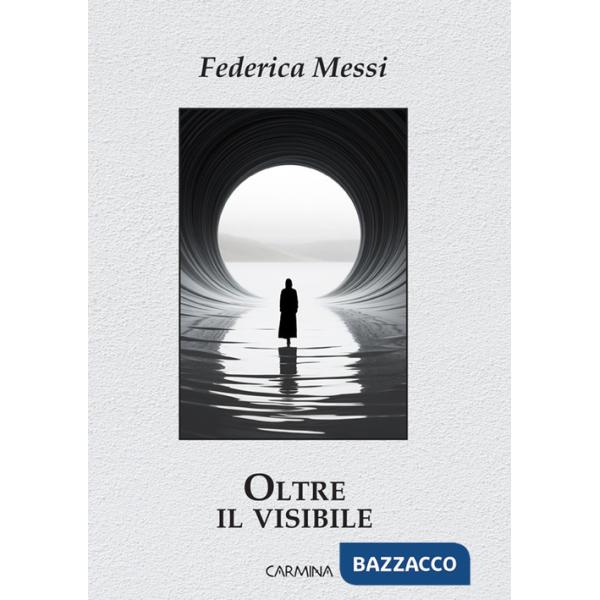 Oltre il visibile. Ediz. integrale