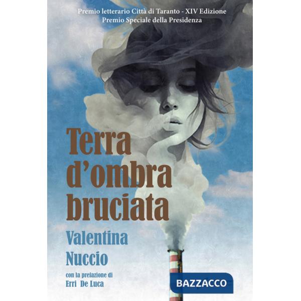 Terra d'ombra bruciata. Nuova ediz.