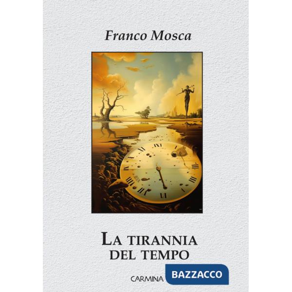 Tirannia del tempo. Ediz. integrale (La)