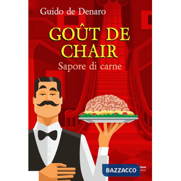 Goût de chair. Sapore di carne