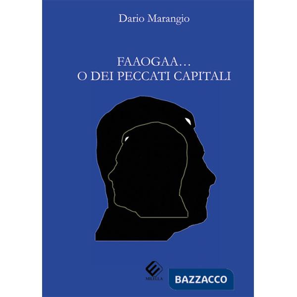 Faaogaa... o dei peccati capitali